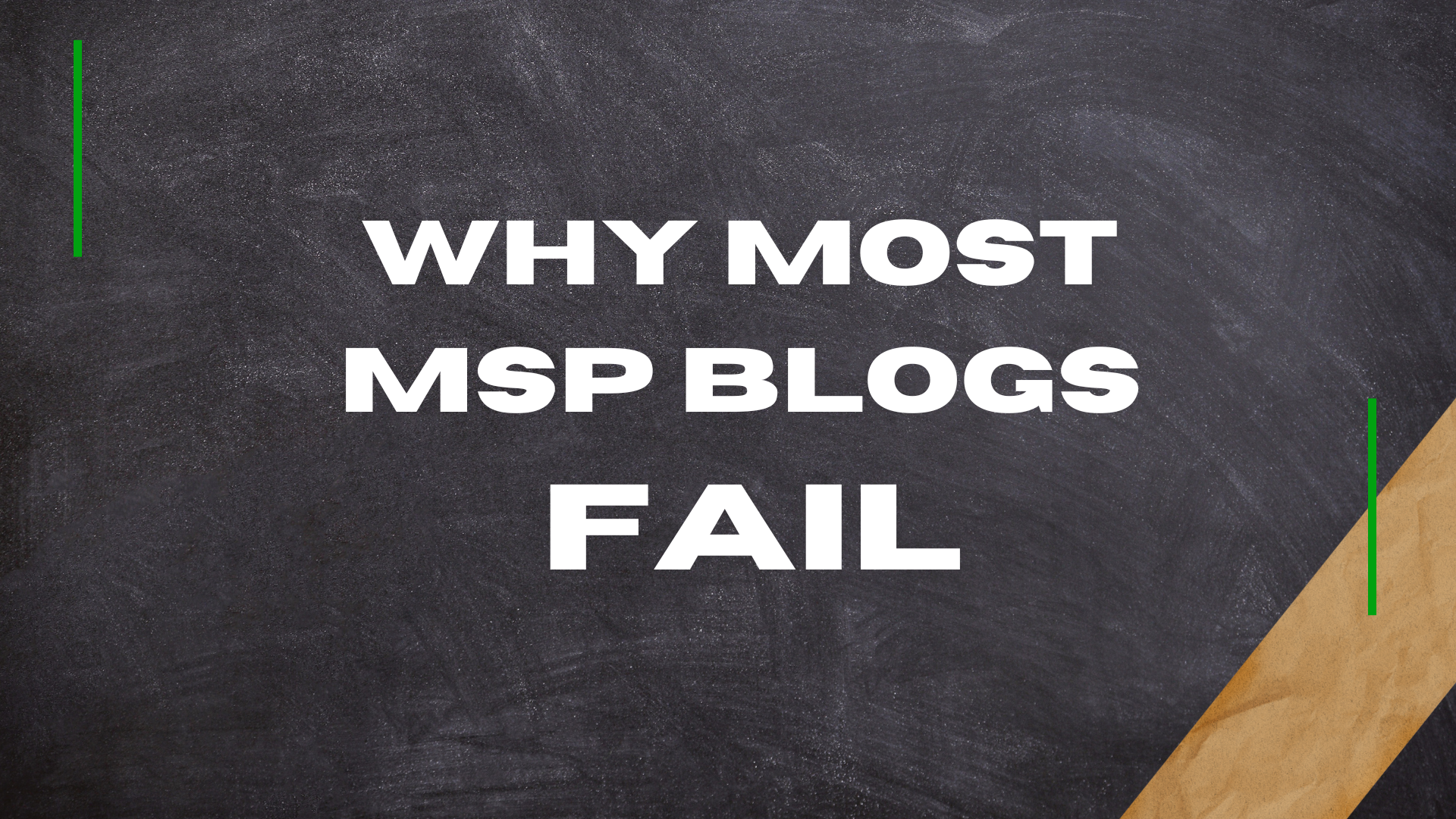 Why Most MSP blogs Fail